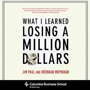 the book cover to "what I learned losing a million dollars" by author jim paul