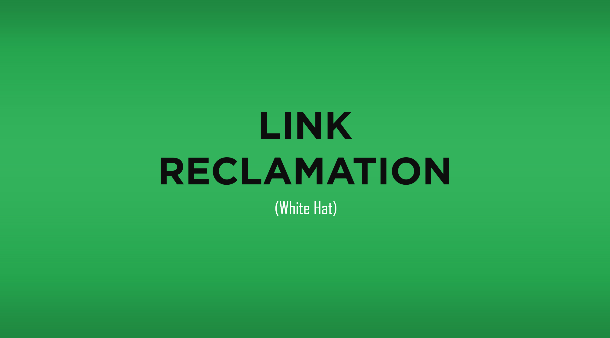 link-reclamation