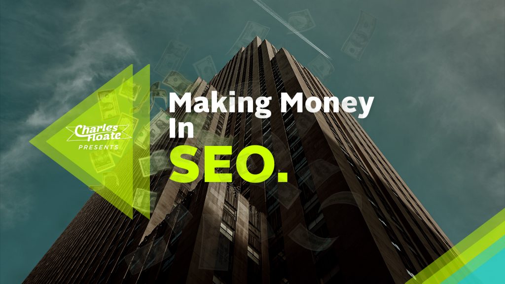 Making money in SEO