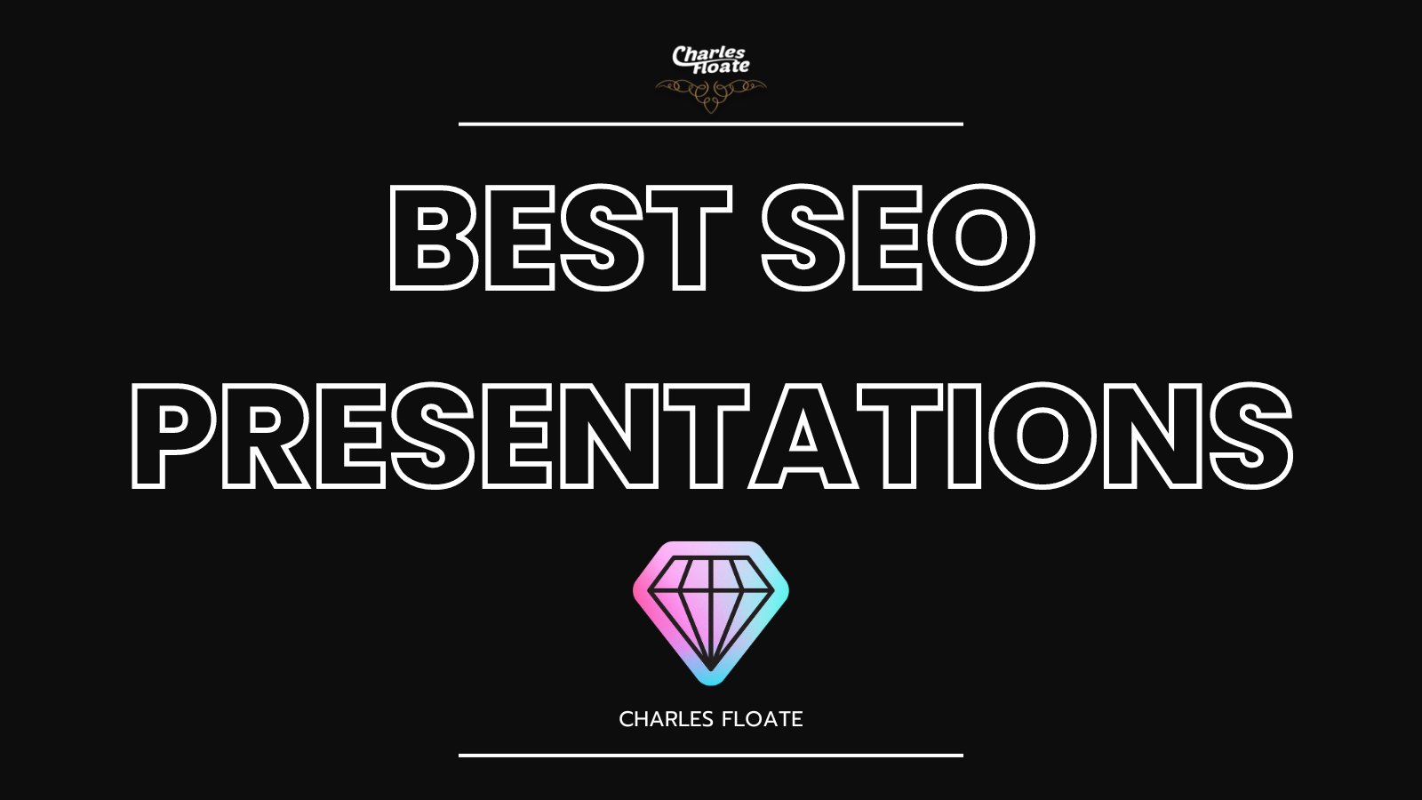 BEST SEO PRESENTATIONS